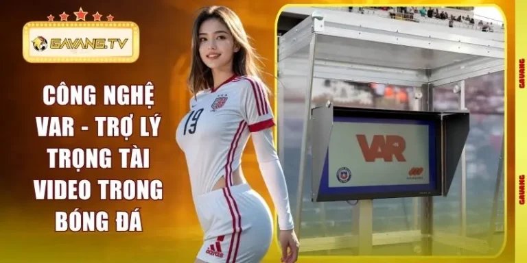 Công Nghệ VAR