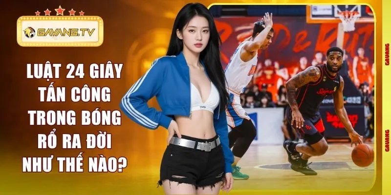 Luật 24 giây tấn công trong bóng rổ
