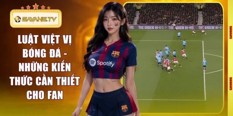Luật Việt Vị Bóng Đá