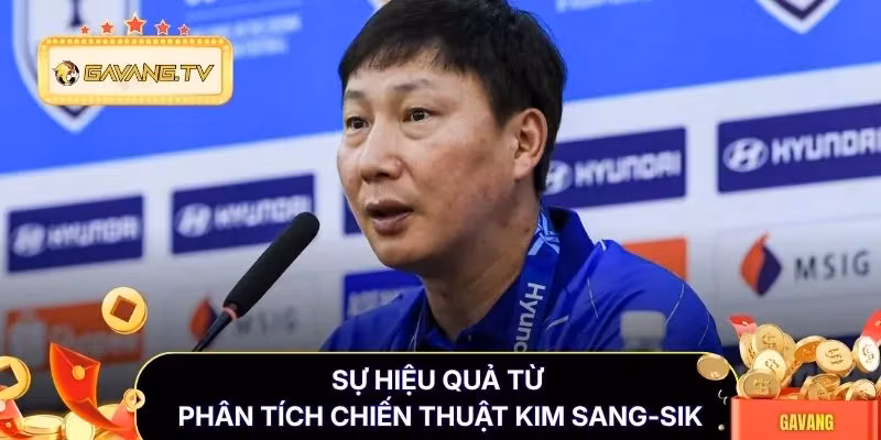 Sự hiệu quả từ phân tích chiến thuật Kim Sang-sik